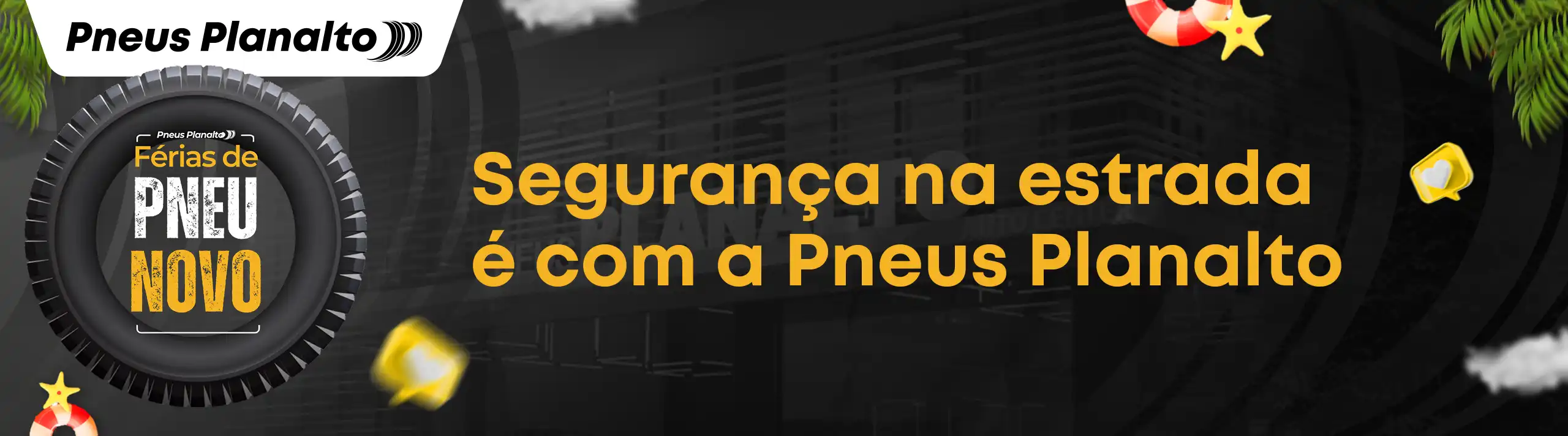 123-1715 - Campanha Julho Pneus Planalto - Julho banner site férias 2